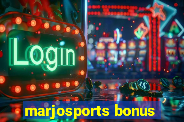 marjosports bonus